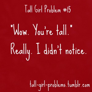 10 Problems Only Tall Girls Will Understand - Scoop Empire