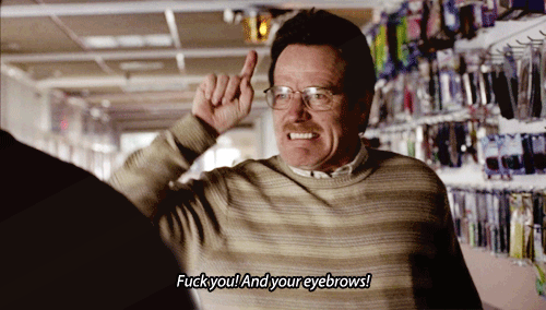 Fuck-you-and-eyebrows