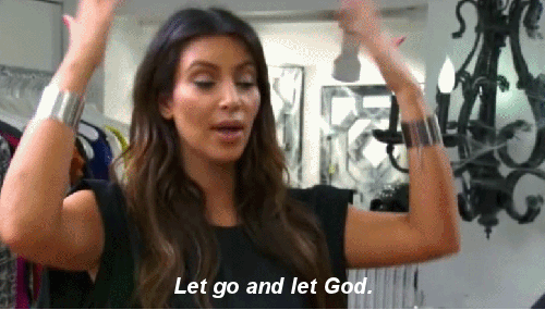 let go and let god
